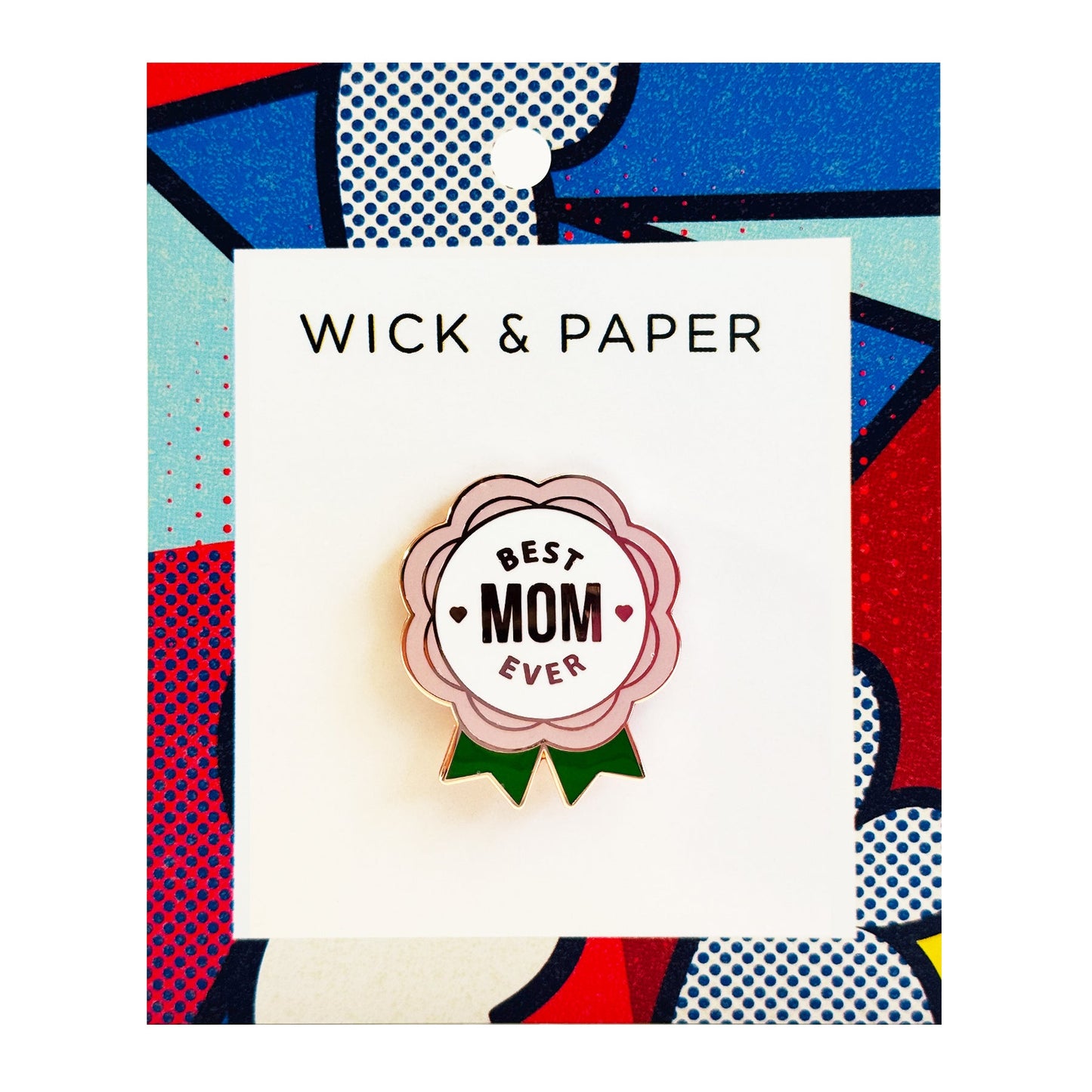 Best Mom Ever Enamel Pin