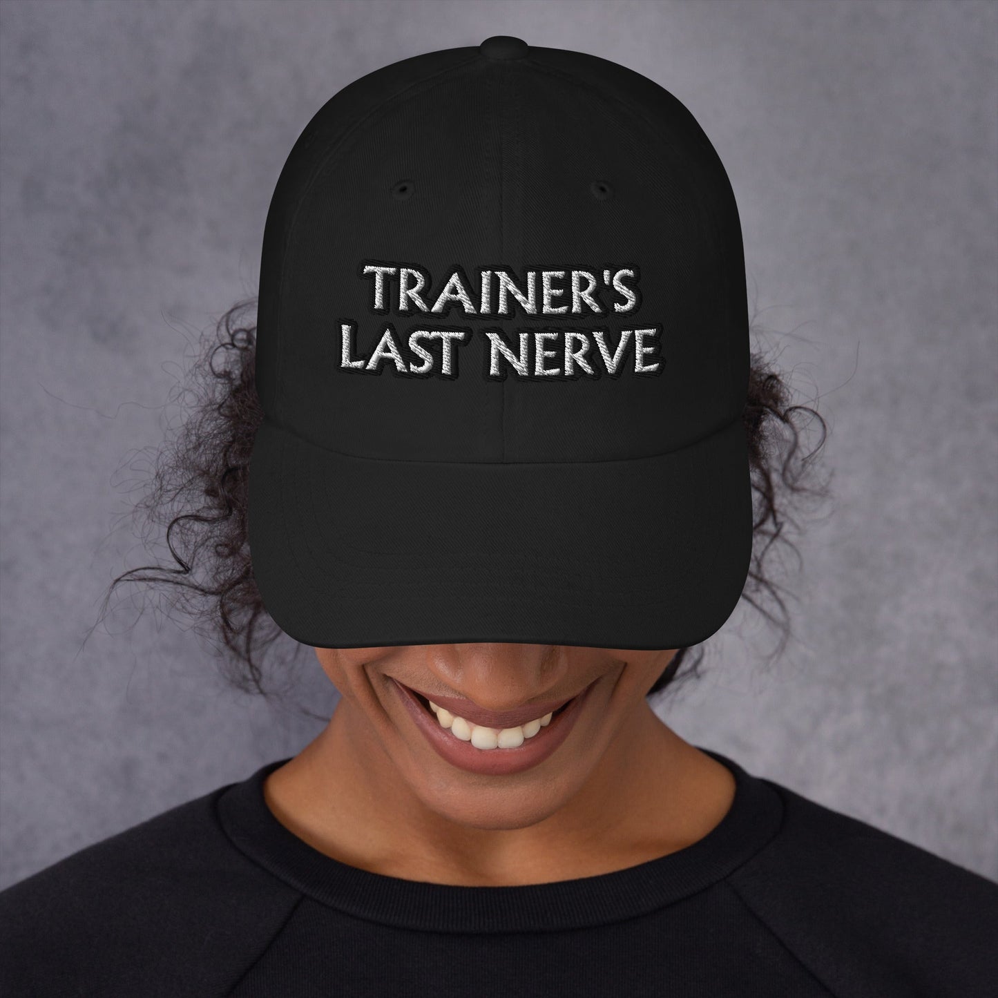 Dad hat - Trainer's Last Nerve