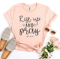 Rise Up And Pray Luke 22:46 T-shirt - Trustymall