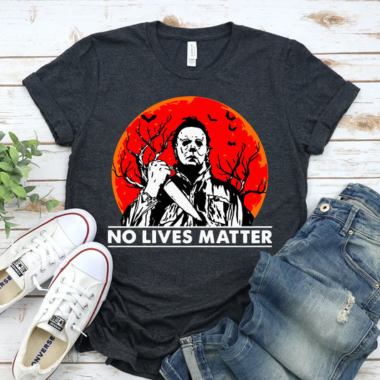 Front view of black No Lives Matter Halloween T-shirt with bold white text print in a striking font.