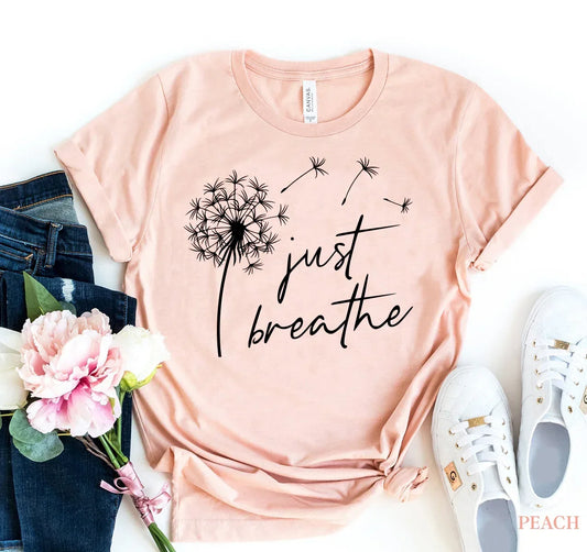 Just Breathe T-shirt - Trustymall