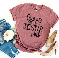 Love Me Some Jesus T-shirt - Trustymall