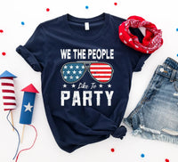 We the people like to party T-shirt - Trustymall