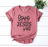Love Me Some Jesus T-shirt - Trustymall