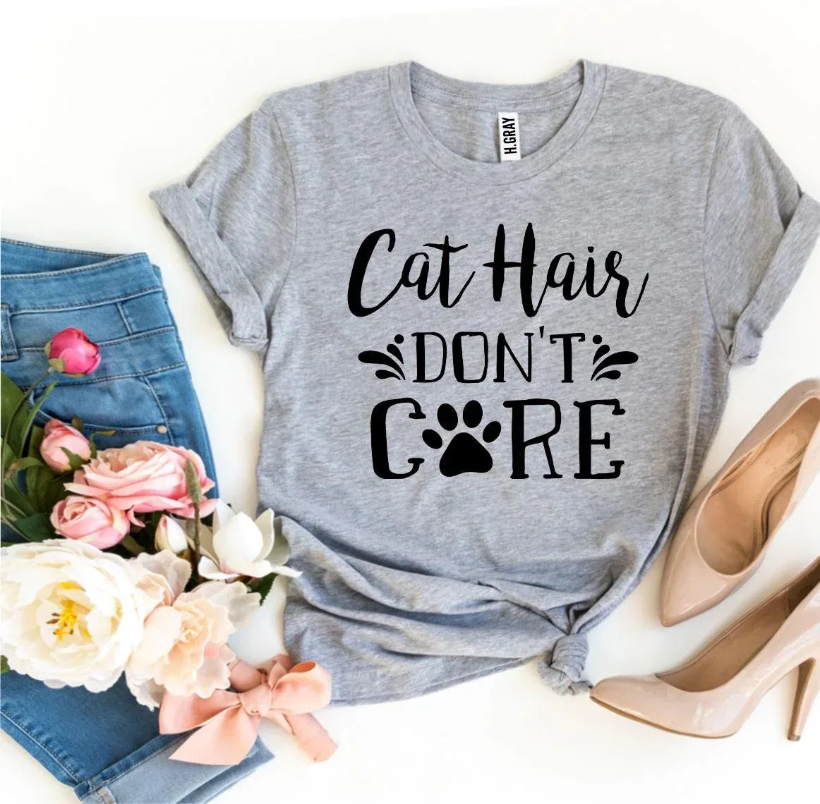 Cat Hair Don’t Care T-shirt - Trustymall