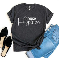 Choose Happiness T-shirt - Trustymall