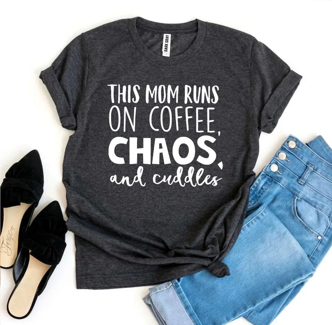 This Mom Runs On Coffee, Chaos, & Cuddles T-shirt - Trustymall
