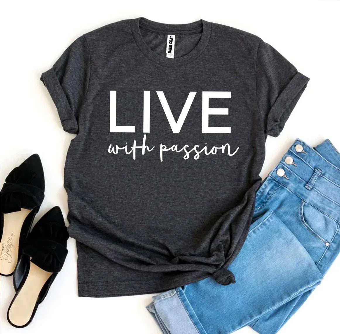 Live With Passion T-shirt - Trustymall