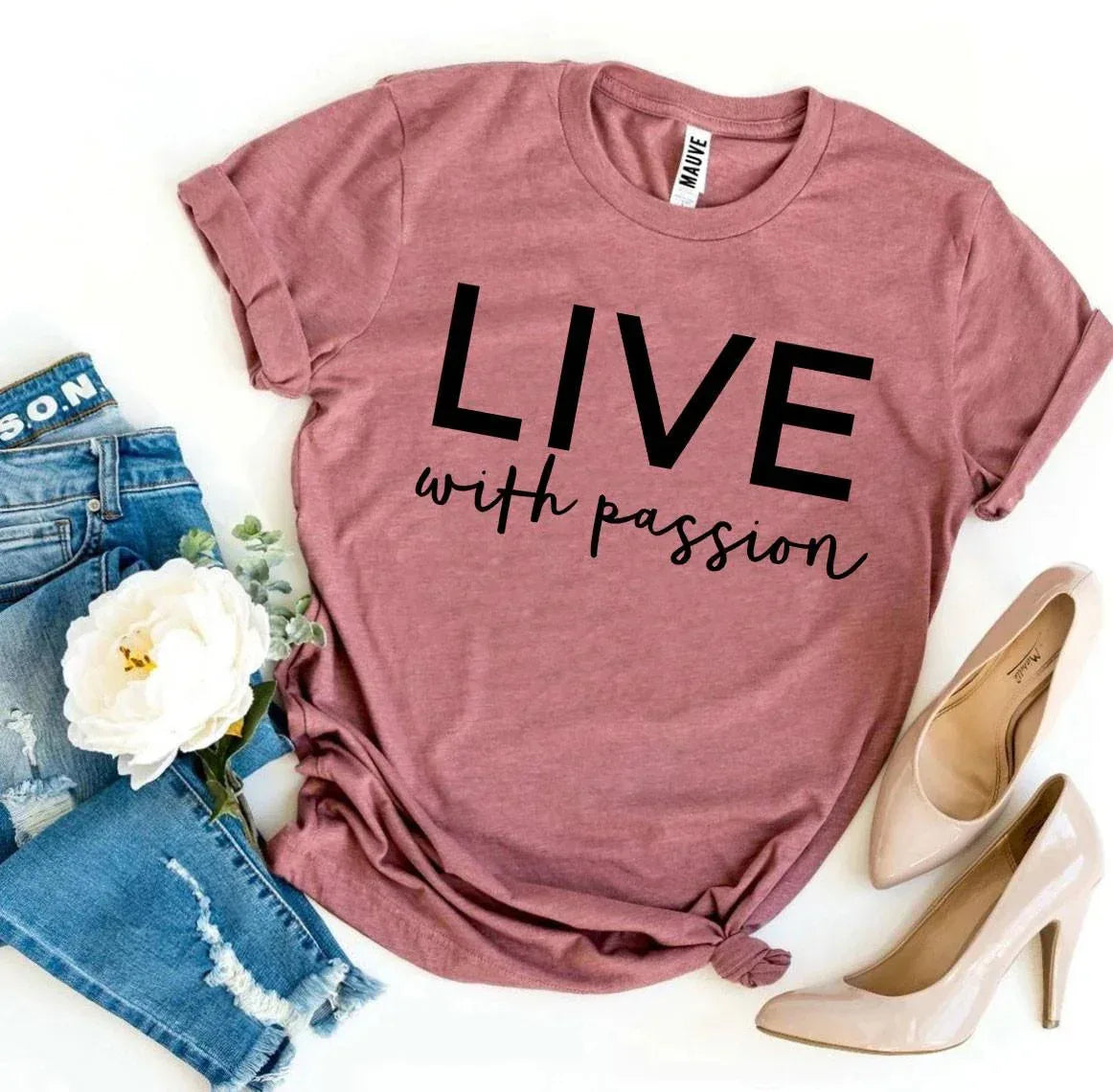 Live With Passion T-shirt - Trustymall