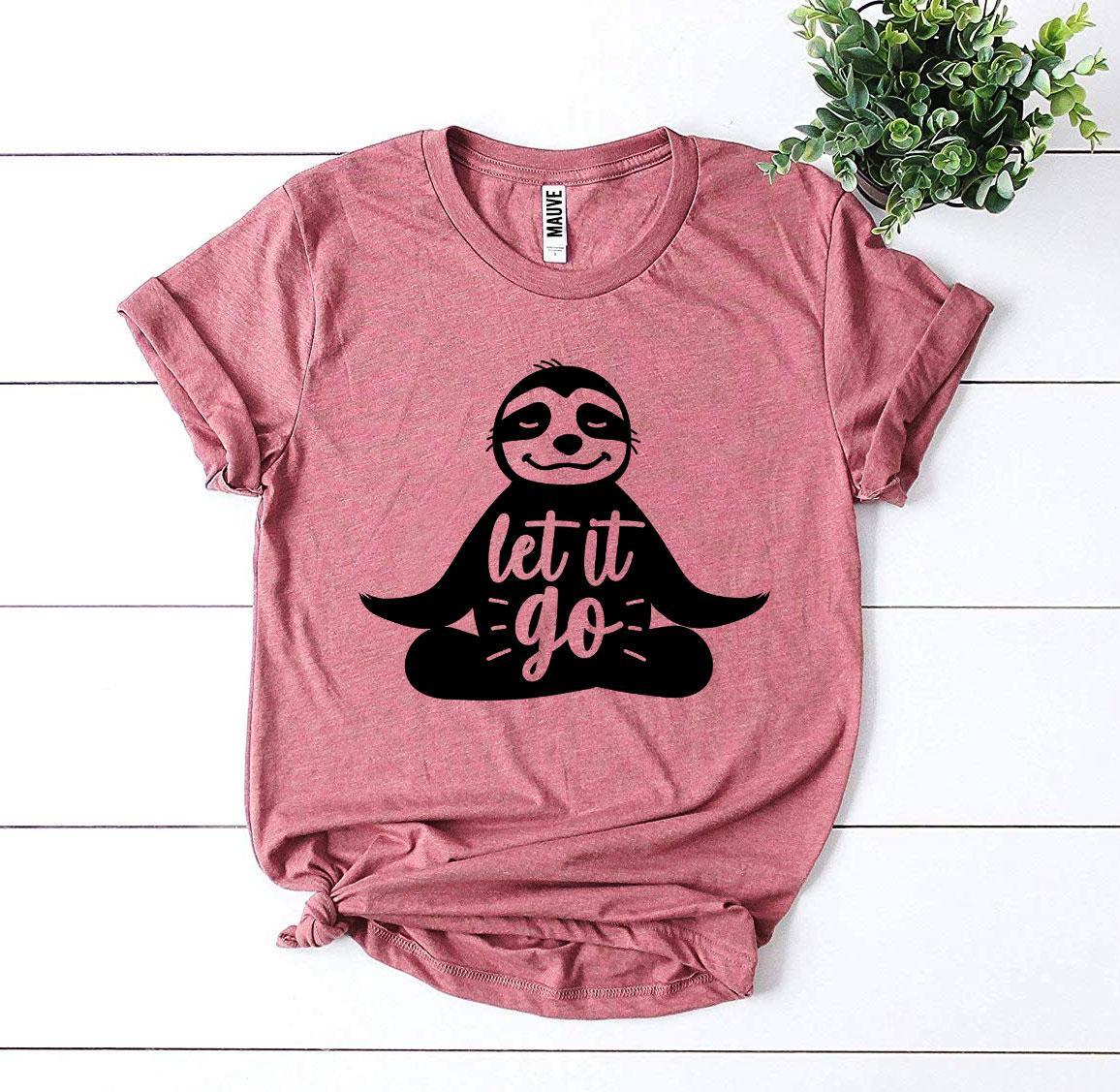 Let It Go T-shirt - Trustymall