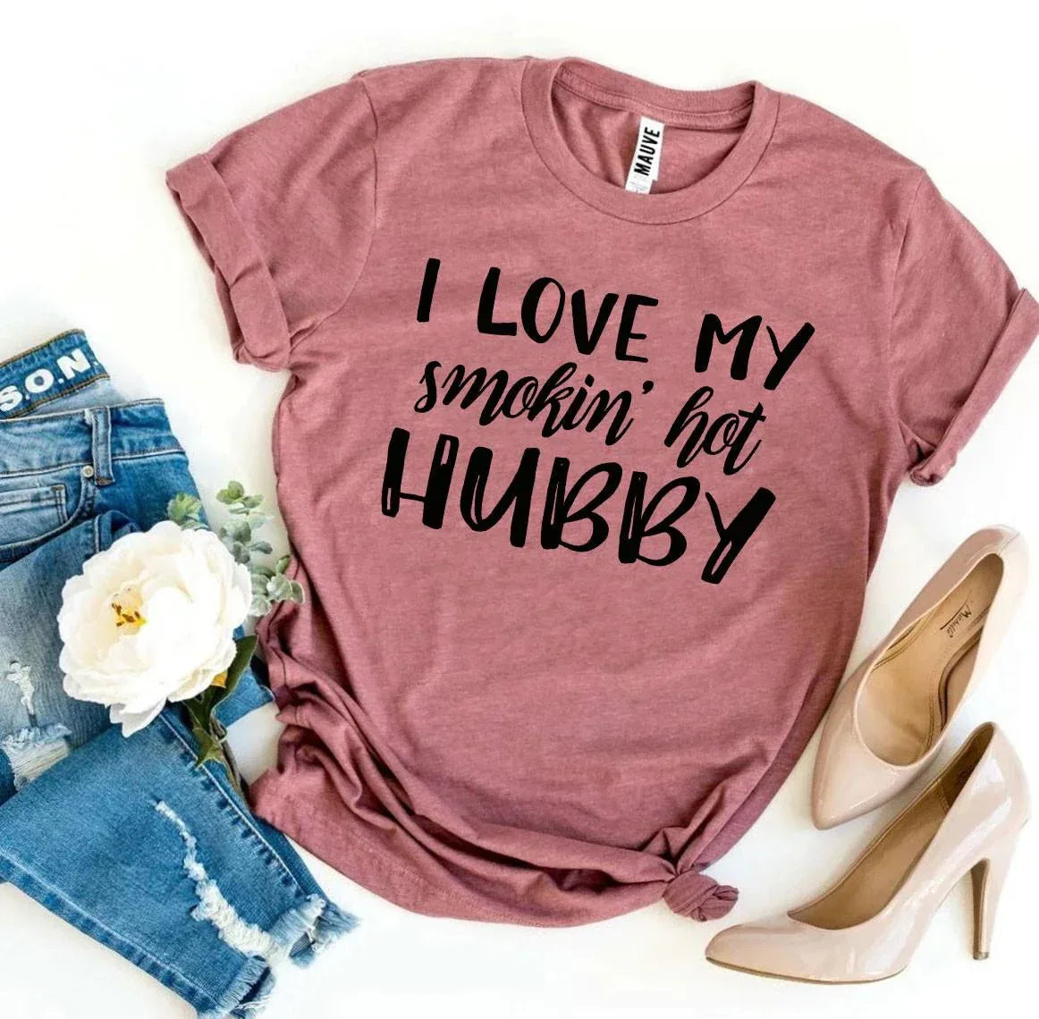I Love My Smokin’ Hot Hubby T-shirt - Trustymall