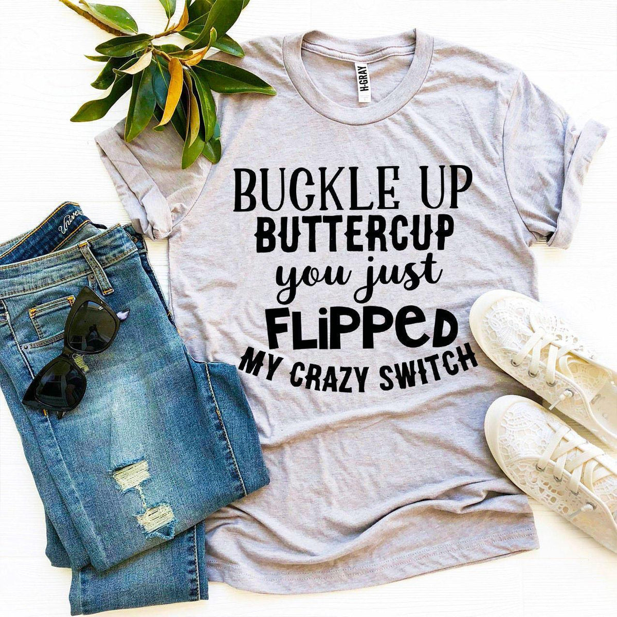 Buckle Up Buttercup T-shirt - Trustymall
