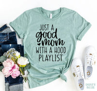 Just A Good Mom T-shirt - Trustymall