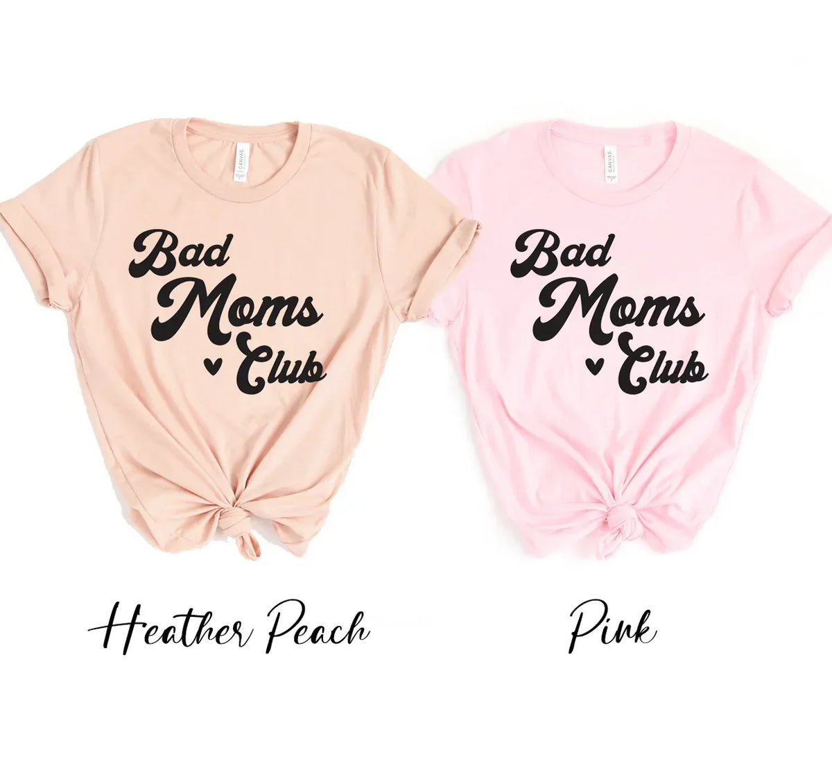 Bad Moms Club T-shirt - Trustymall