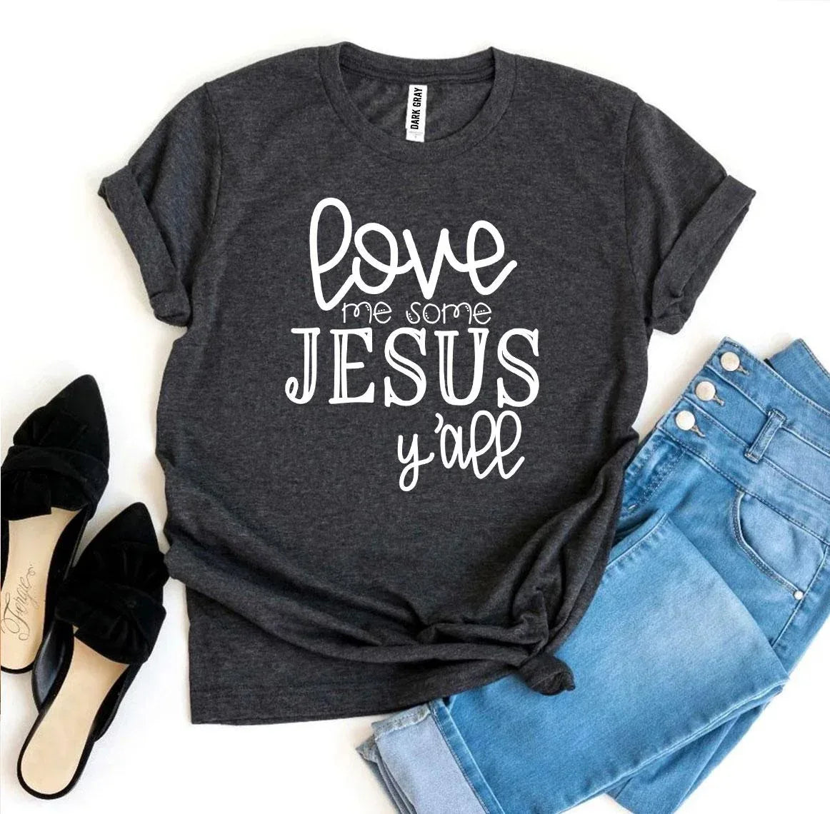 Love Me Some Jesus T-shirt - Trustymall