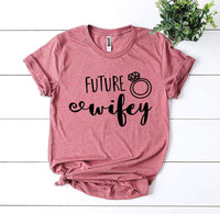 Future Wifey T-shirt - Trustymall