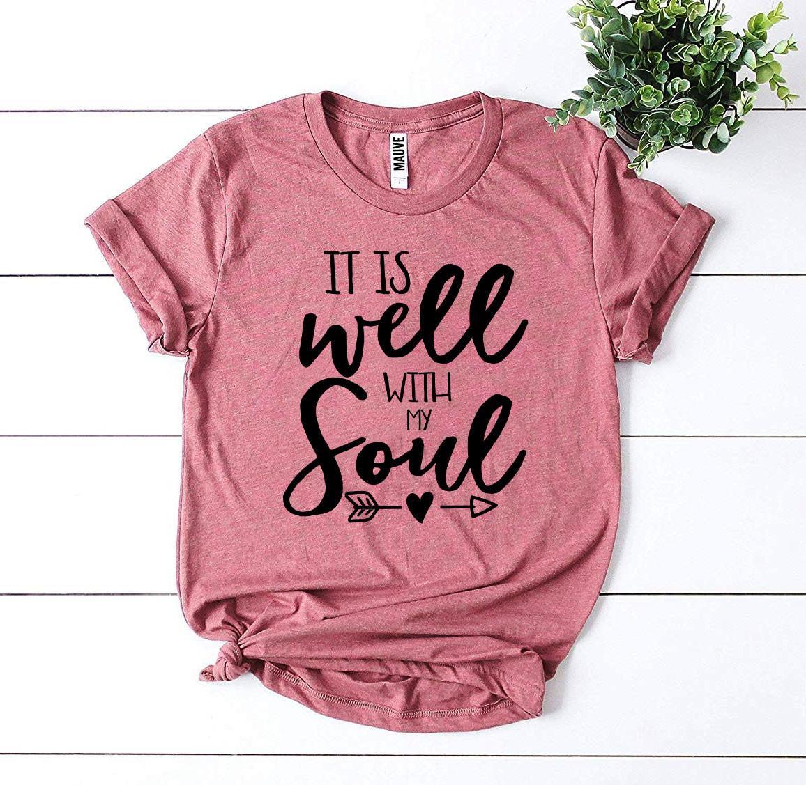 It Is Well With My Soul T-shirt - Trustymall