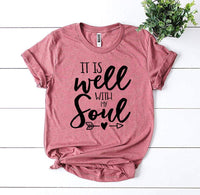 It Is Well With My Soul T-shirt - Trustymall