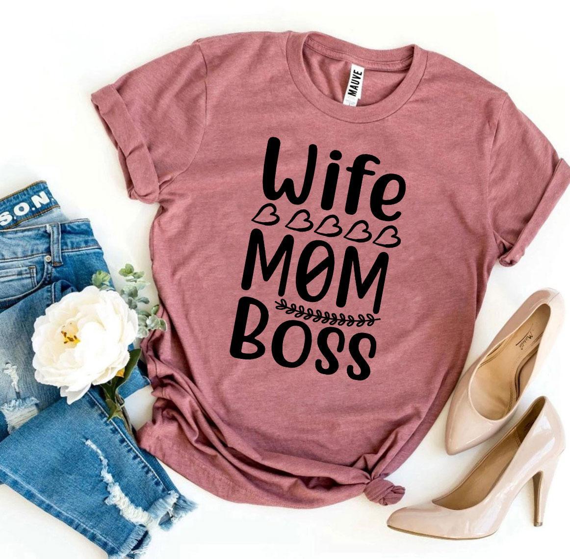 Wife Mom Boss T-shirt - Trustymall