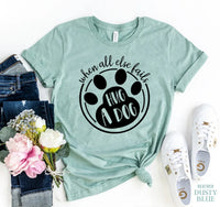 When All else Fails T-shirt - Trustymall