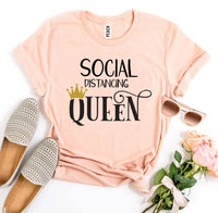 Social Distancing Queen T-shirt - Trustymall
