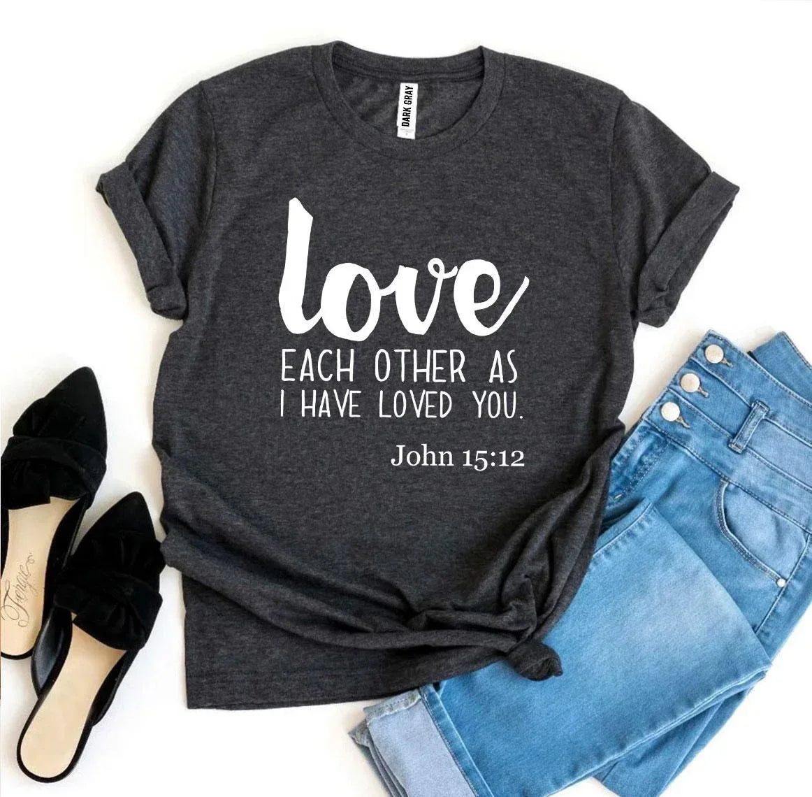 Love Each Other As I Have Loved You T-shirt - Trustymall