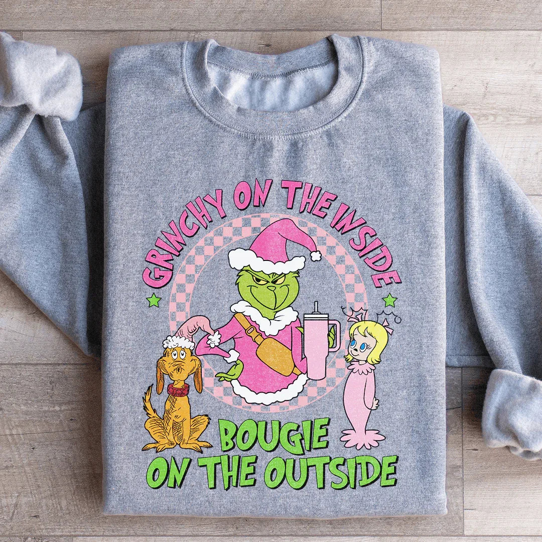 Sport grey sweatshirt with 'Grinchy On The Inside Bougie On The Outside' text design