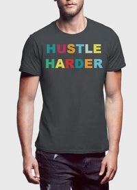 HUSTLE HARDER T-shirt - Trustymall