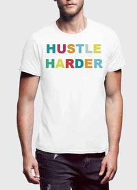 HUSTLE HARDER T-shirt - Trustymall