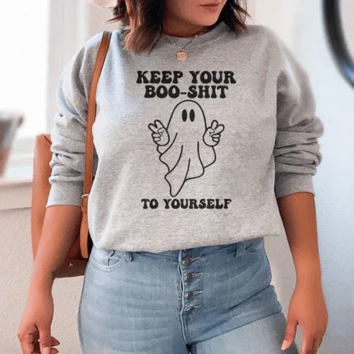 Sport grey sweatshirt featuring white graphic text 'Keep Your Boo Shit To Yourself'.