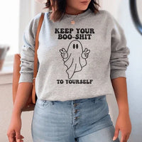 Sport grey sweatshirt featuring bold white text 'Keep Your Boo Shit To Yourself' on front.