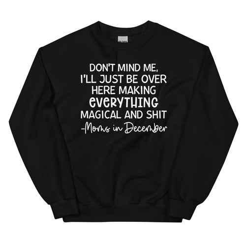 Black Moms In December sweatshirt showing front design and comfy fit.
