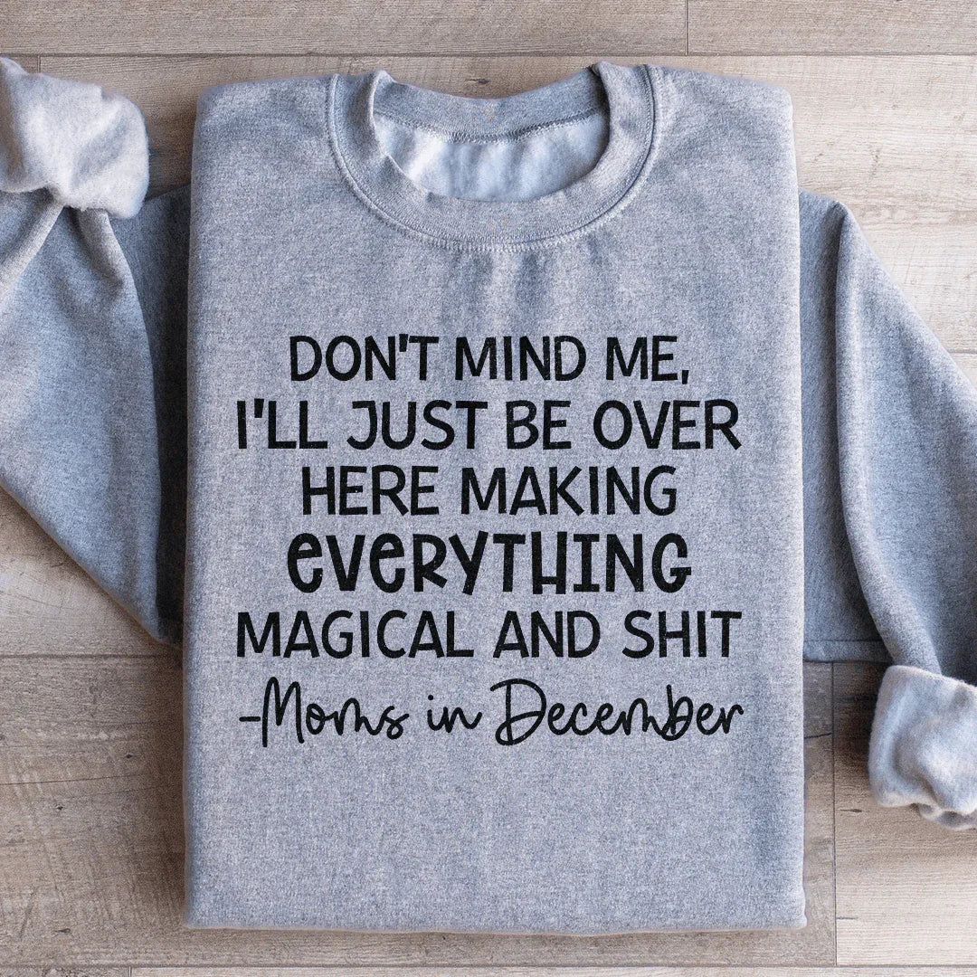 Sport grey Moms In December sweatshirt with cozy fleece lining and adjustable cuffs.