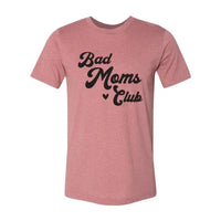 Bad Moms Club T-shirt - Trustymall