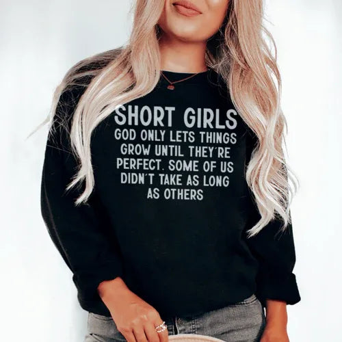 Short Girls God Only Lets Things Grow Until They're