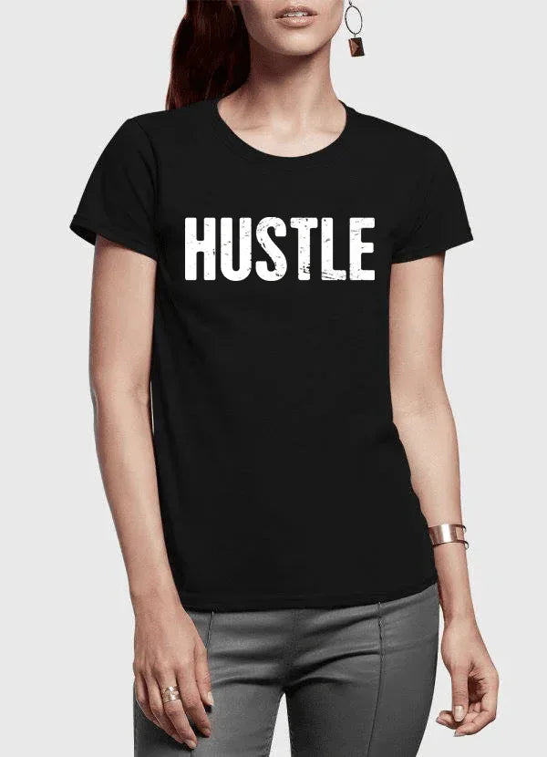 Hustle Half Sleeves Women T-shirt - Trustymall